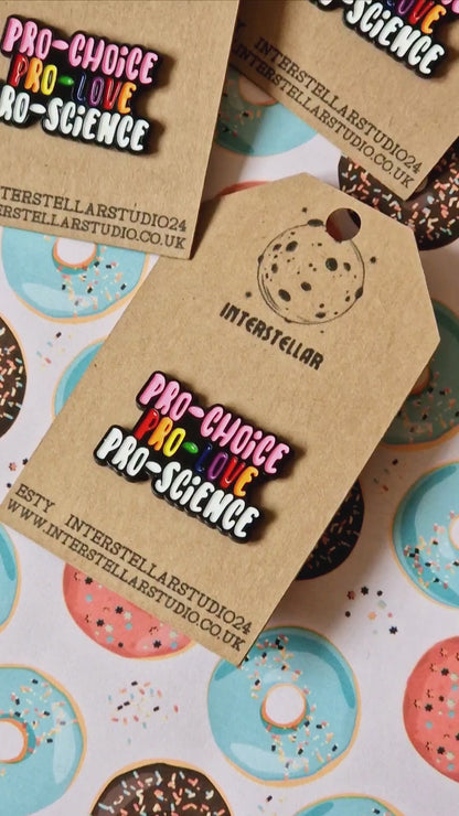 Pro-Choice, Pro-Love, Pro-Science Enamel Pin | Pride Month | Rainbow | Brooch | Pin Badge | Pin Collection | Pride | LGBTQ | Pride Pin |